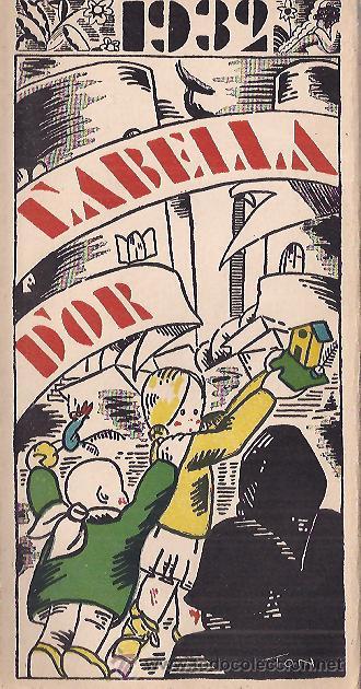 Libri antichi: L' ABELLA D' OR . CALENDARI BARCELONA ANY 1932.* MONTSERRAT , VERDAGUER , PEDRALBES ...FOTOGRAF&Iacute;AS