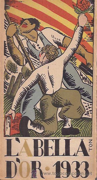 Libri antichi: L' ABELLA D' OR . CALENDARI BARCELONA ANY 1933 .* ESTATUT . 1&ordf; REP&Uacute;BLICA . BIBLIOTECA CATALUNYA .. *