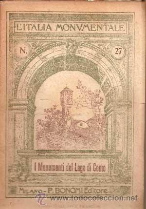 Libri antichi: L'ITALIA MONUMENTALE N&ordm;27 - I MONUMENTI DEL LAGO DI COMO (1917)