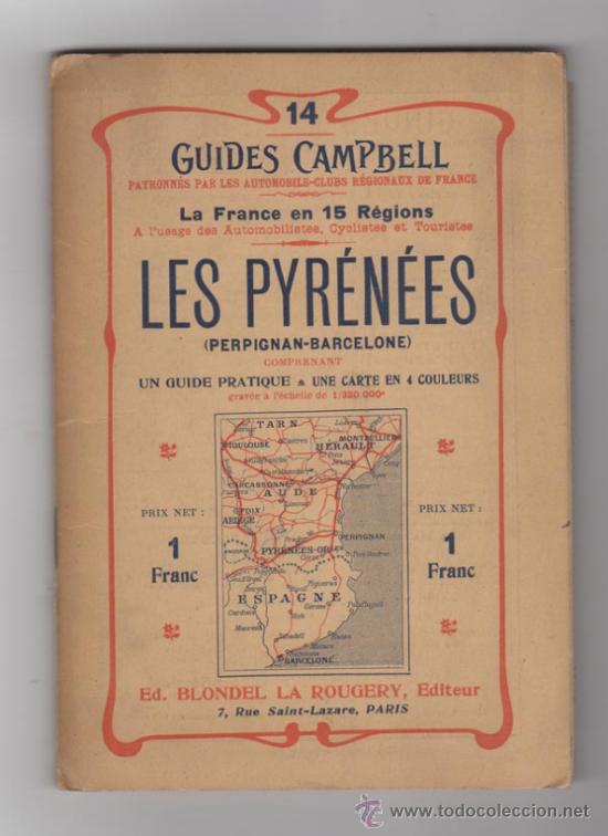 Libros antiguos: GUIDE CAMPBELL N&ordm; 14. LES PYR&Eacute;N&Eacute;ES. PERPIGNAN-BARCELONE (CON EL MAPA). - Foto 1