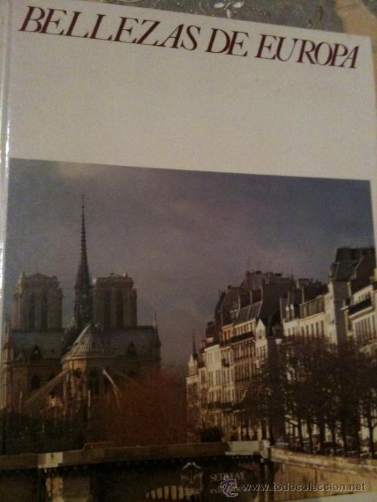 Libri antichi: BELLEZAS DE EUROPA-SEDMAY EDICIONES-ESPLENDIDAS Y FABULOSAS FOTOGRAF&Iacute;AS [Tapa dura]