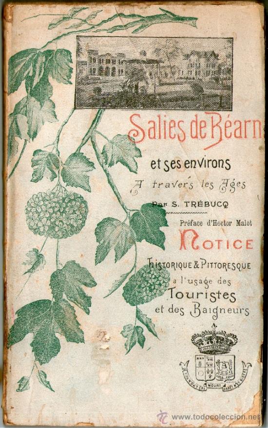 Libri antichi: Guia turistica de Salies de B&eacute;arn y sus alrededores, 1910.