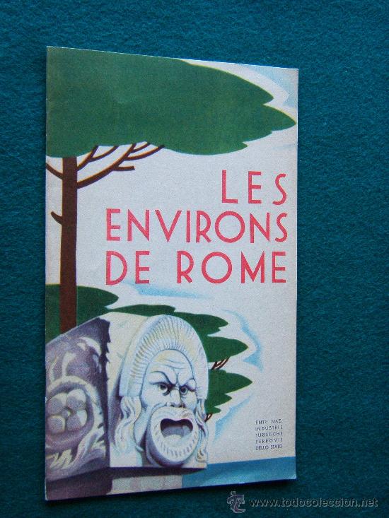 Old books: LES ENVIRONS DE ROME-TURISMO ROMA-ENTE NAZIOLE-FERROVIE DELLO STATO-E.N.I.T.-MAPA-1933-ERA FASCISTA.