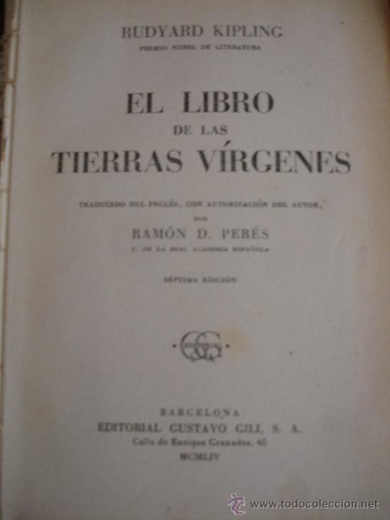 Libros antiguos: LIBRO JUVENIL. EL LIBRO DE LAS TIERRAS VIRGENES. R. KIPLING. - Foto 2