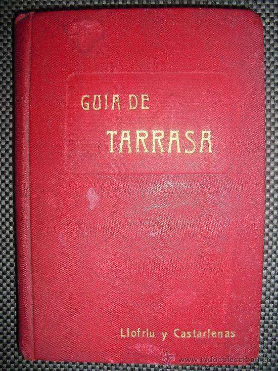 Libros antiguos: Guia practica de Tarrasa. - Foto 1