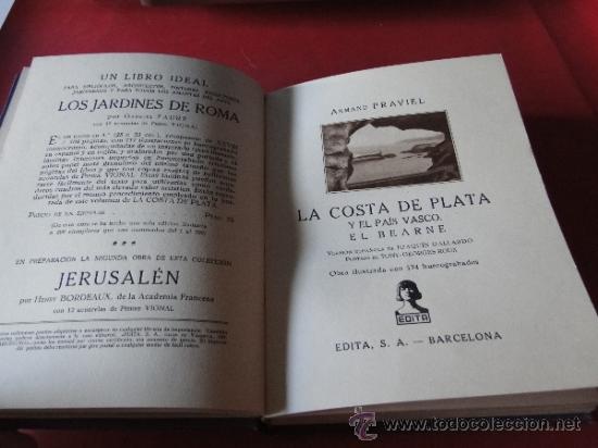 Libros antiguos: LA COSTA DE PLATA Y EL PA&Iacute;S VASCO. EL BEARNE. --PRAVIEL, Armand.