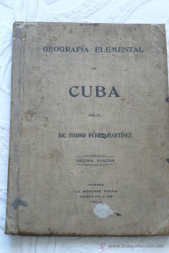 Libros antiguos: Cuba. Geograf&iacute;a elemental. - Foto 1