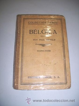 Libros antiguos: OSWALD, Paul. B&eacute;lgica - Foto 1