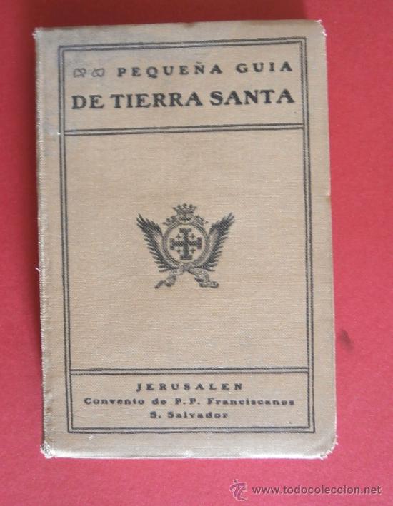 Libros antiguos: Peque&ntilde;a Guia de Tierra Santa.