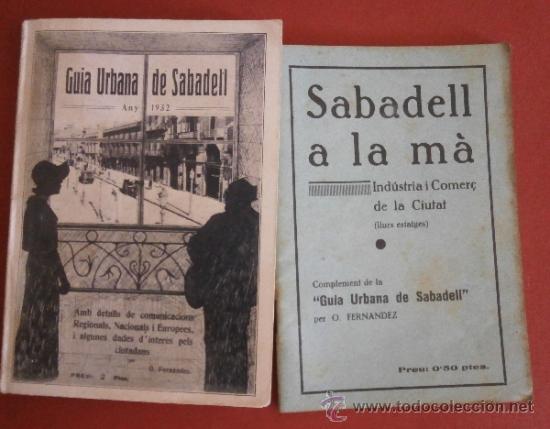 Libros antiguos: Guia Urbana de Sabadell. Sabadell a la m&agrave;. On&egrave;sim Fernandez