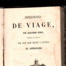 Libros antiguos: IMPRESIONES DE VIAGE POR ALEJANDRO DUMAS. EL SPERONARE. MADRID 1857. TOMO 5. LEER