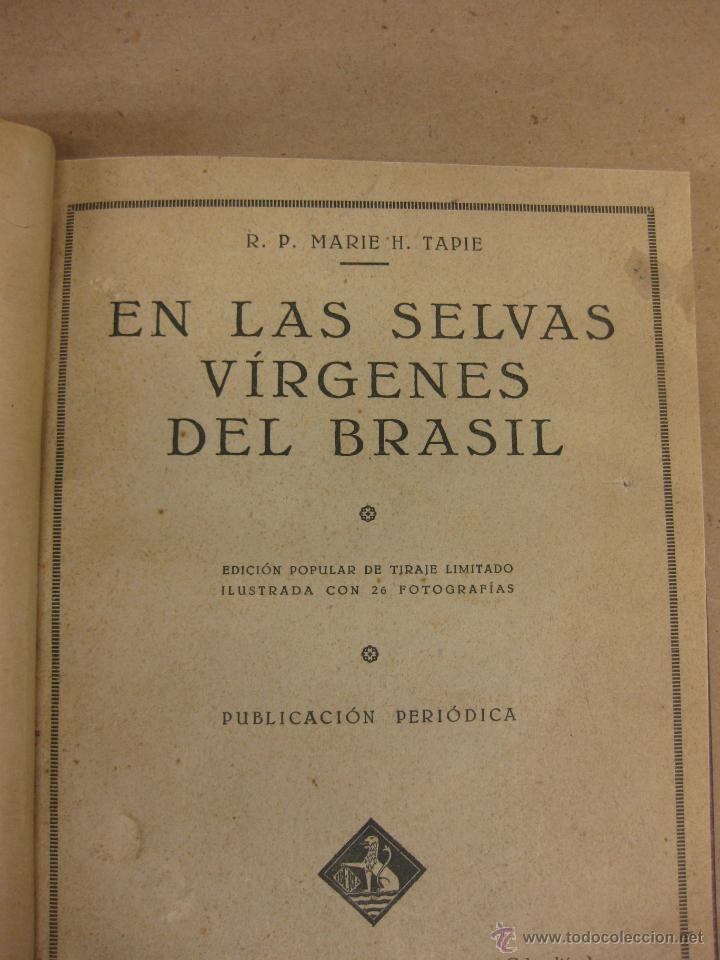  EN LAS SELVAS VIRGENES DEL BRASIL: R. P. MARIE H. TAPIE: Books