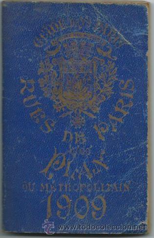 Libros antiguos: Guia de viajes de Paris 1909