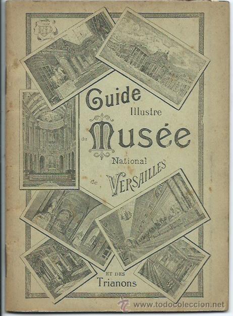 Antiquarische B&uuml;cher: Guia de viajes del museo  nacional de Versalles, 1900.