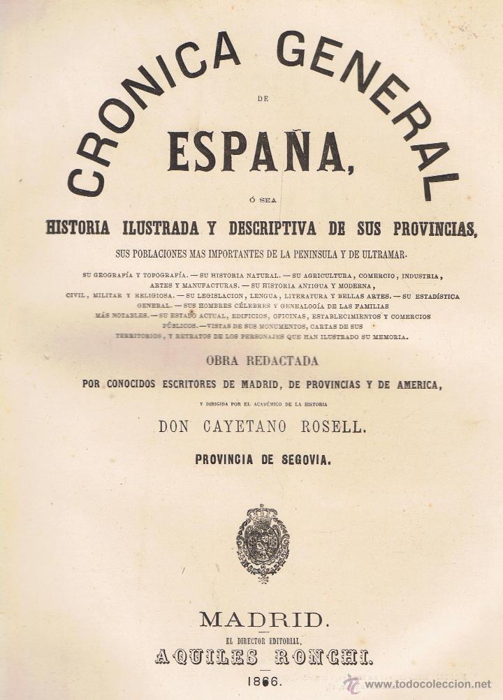 Antiquarische B&uuml;cher: CR&Oacute;NICA GENERAL DE ESPA&Ntilde;A PROVINCIA DE SEGOVIA.