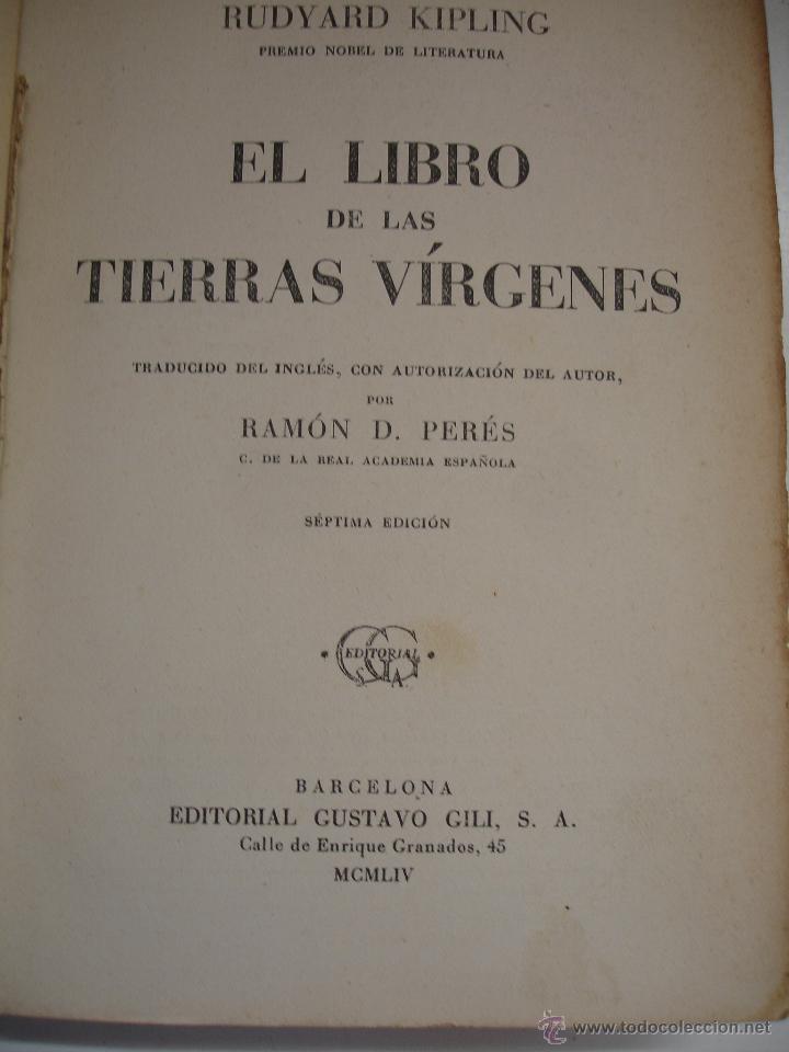Libros antiguos: LIBRO JUVENIL. EL LIBRO DE LAS TIERRAS VIRGENES. R. KIPLING. - Foto 4