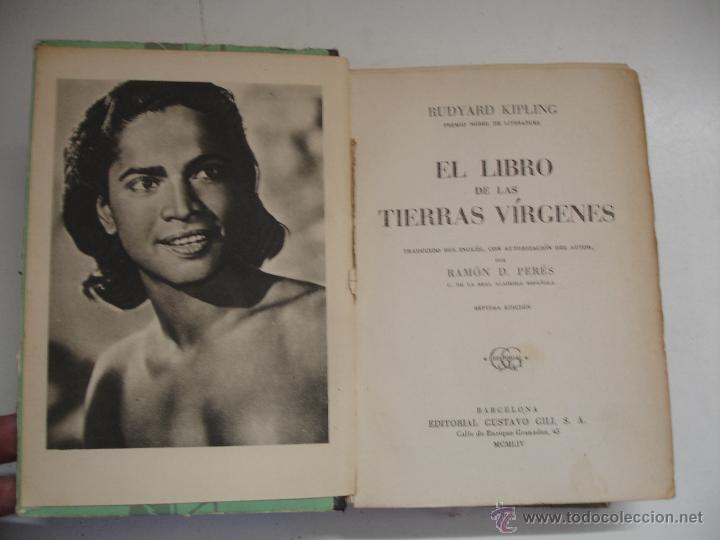 Libros antiguos: LIBRO JUVENIL. EL LIBRO DE LAS TIERRAS VIRGENES. R. KIPLING. - Foto 5
