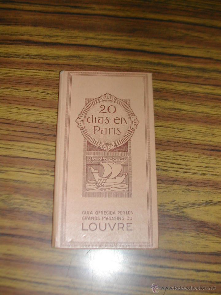 Libros antiguos: 20 DIAS EN PARIS Y 10 DIAS EN LA RIVIERA. A&Ntilde;O 1930. L10802.