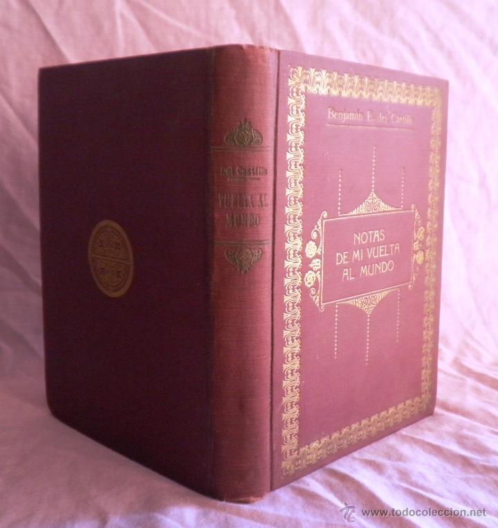 Libros antiguos: NOTAS DE MI VUELTA AL MUNDO - A&Ntilde;O 1925 - B.E.DEL CASTILLO - FOTOGRAFIAS DE EPOCA.