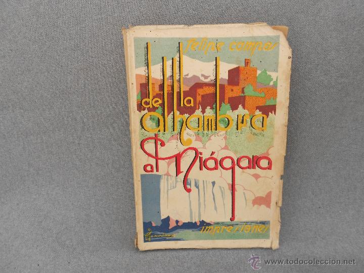 Libros antiguos: DE LA ALHAMBRA AL NIAGARA