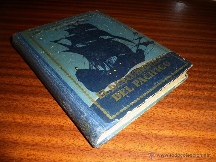 Antiquarische B&uuml;cher: EL DESCUBRIMIENTO DEL PAC&Iacute;FICO. VOL. I DE LOS GRANDES EXPLORADORES ESPA&Ntilde;OLES (1933)