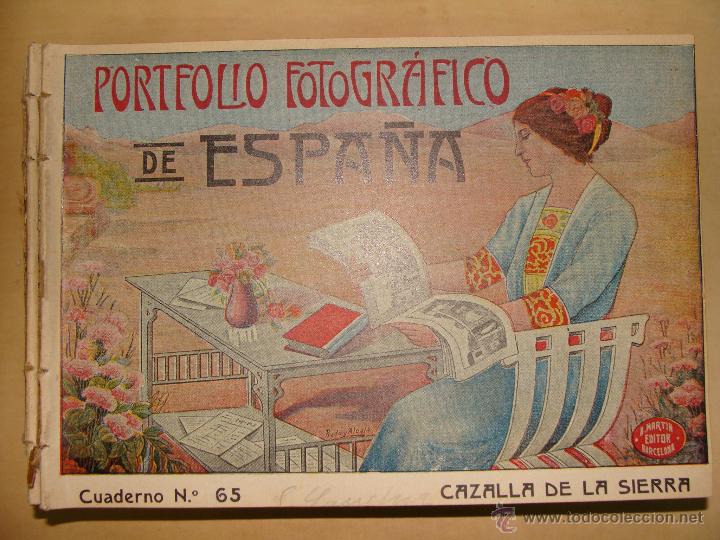 Libros antiguos: Portfolio fotogr&aacute;fico de Espa&ntilde;a. Cuaderno N&ordm; 65. Cazalla de la Sierra. Circa 1915. Mapa y Fotos