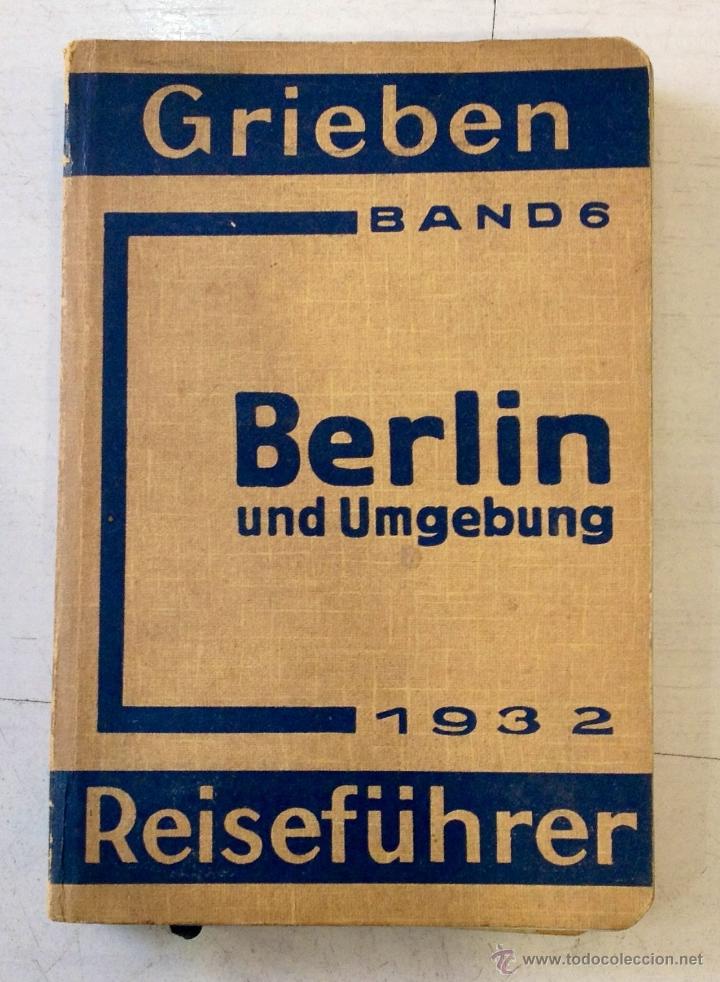 Libros antiguos: BERLIN UND UMGEBUNG, GREIBEN, BAND6, REISEF&Uuml;HRER