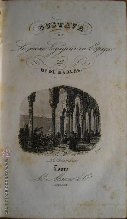 Libros antiguos: De Marles, M. / Gustave, de le jeune voyageur en Espagne