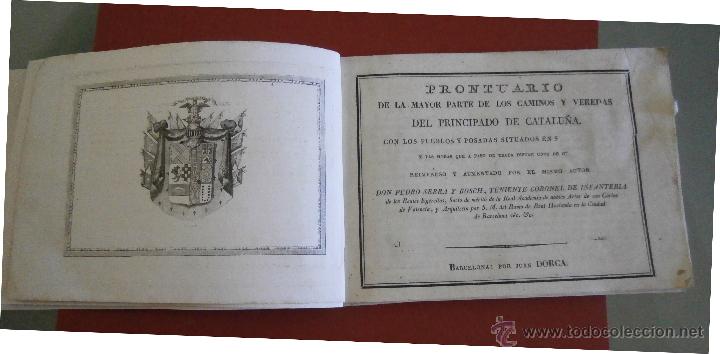 Old books: Prontuario de la mayor parte de los caminos y veredas del Principado de Catalu&ntilde;a.. Pedro Serra y Bos