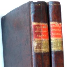 Libros antiguos: II TOMOS,OBRA COMPLETA,ELEMENTOS DE ASTRONOMIA NAUTICA,AÑO 1816 Y 1817,MARINA DE ESPAÑA Y CATALUÑA