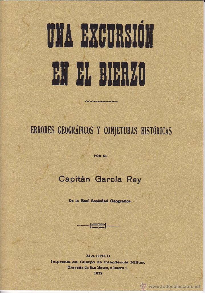 Antiquarische B&uuml;cher: UNA EXCURSION EN EL BIERZO: Errores Geogr&aacute;ficos y Conjeturas Hist&oacute;ricas . Valladolid: Maxtor, 2001.