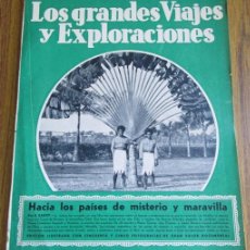 Libros antiguos: LOS GRANDES VIAJES Y EXPLORACIONES - LA VUELTA AL MUNDO DE UNA MUJER - MISTERIO Y MARAVILLA 1932
