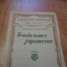 Libros antiguos: TRADICIONES JAPONESAS Y CUENTOS DE ORILLAS DEL RHIN, COLECCIÓN UNIVERSAL, 1929, 1940. Lote 53122537