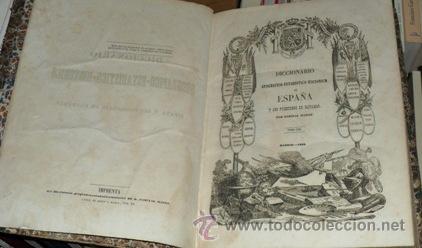 Antiquarische B&uuml;cher: Diccionario Geogr&aacute;fico Estad&iacute;stico - Hist&oacute;rico de Espa&ntilde;a y sus posesiones en ultramar, Tomo XIII