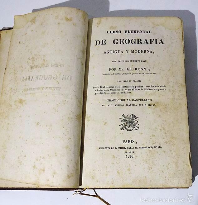 Libros antiguos: LETRONNE- CURSO ELEMENTAL DE GEOGRAFIA ANTIGUA Y MODERNA- 1.826 - Foto 2 - 55706067