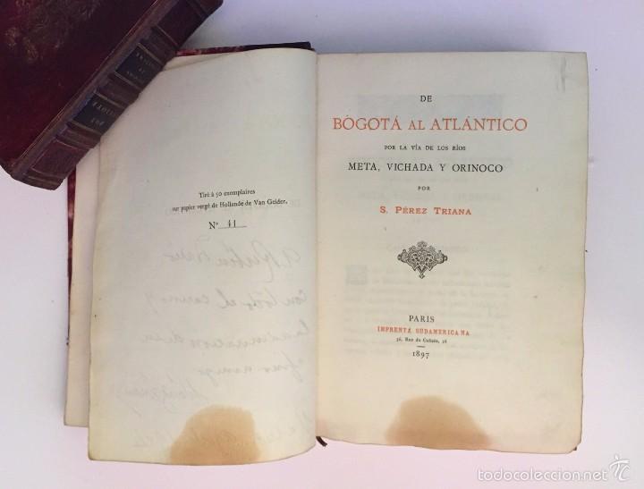 Old books: De Bogot&aacute; al Atl&aacute;ntico por la V&iacute;a de los R&iacute;os Meta, Vichada y Orinoco...PEREZ TRIANA, Santiago (1897