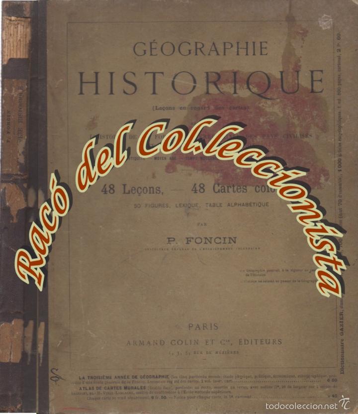 Old books: GEOGRAPHIE HISTORIQUE, P. FONCIN, ARMAND COLIN ET CIE, 1888