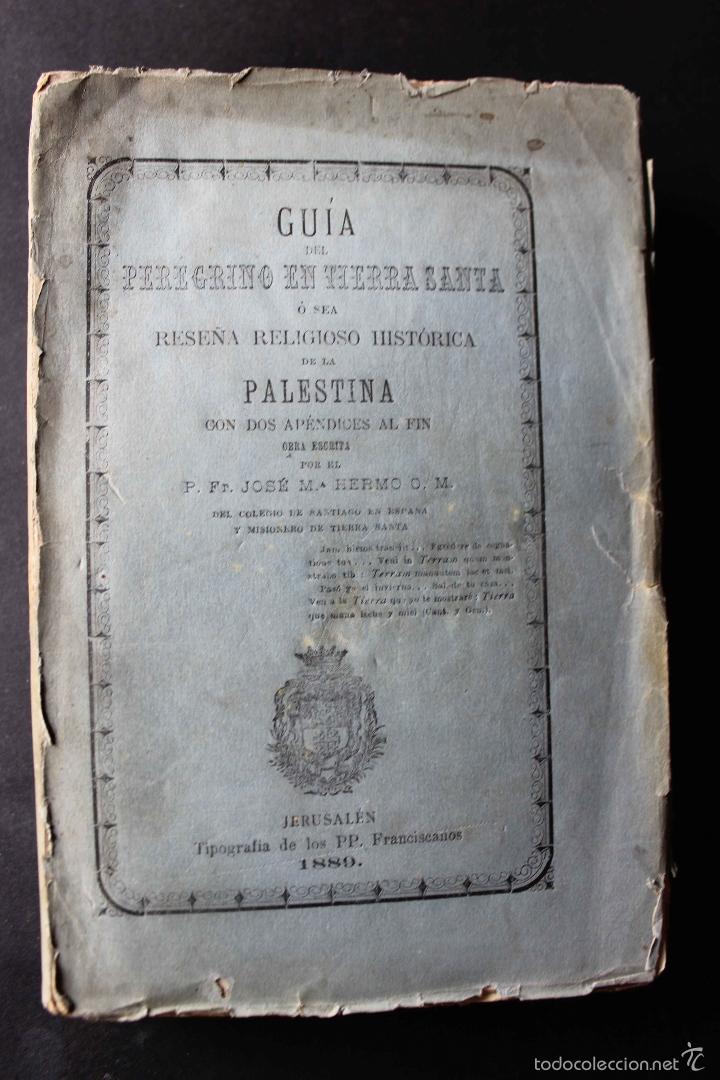 Old books: Gu&iacute;a del Peregrino en Tierra Santa. Jos&eacute; M&ordf; Hermo. Editado en Jerusal&eacute;n. Palestina, 1888.