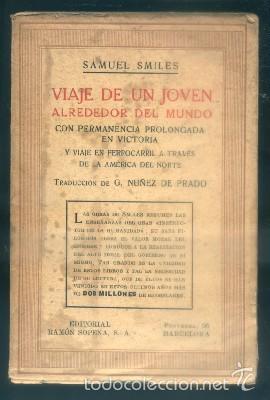 Old books: VIAJE DE UN JOVEN ALREDEDOR DEL MUNDO CON PERMANENCIA PROLONGADA EN VICTORIA Y&hellip; SMILES, S. A-VIA-521