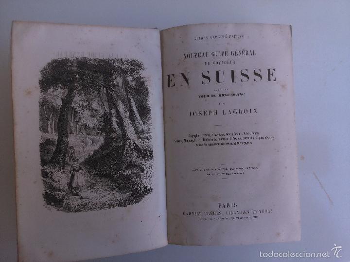 Old books: Nouveau guide general du voyageur en Suisse, suivi du tour du Mont Blanc. Joseph Lacroix