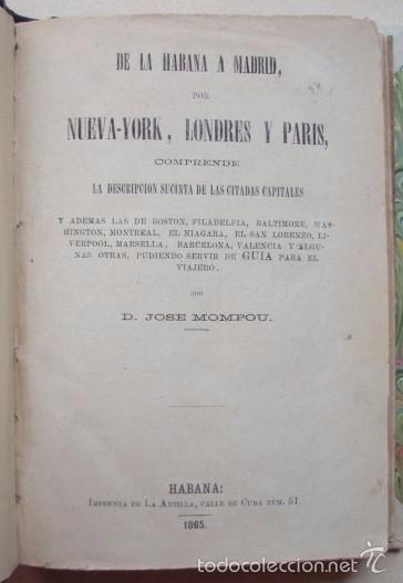 Old books: MOMPOU : De la Habana a Madrid Por Nueva-York, Londres y Par&iacute;s. 1865