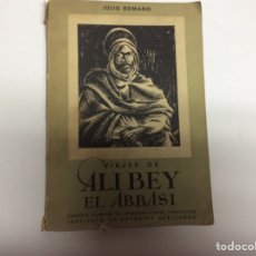 Libros antiguos: VIAJES DE ALÍ BEY EL ABBASSI / JULIO ROMANO