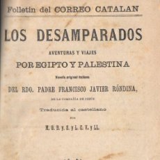 Libros antiguos: FRANCESCO RONDINA : LOS DESAMPARADOS (I DERELITTI) (1888) AVENTURAS Y VIAJES POR EGIPTO Y PALESTINA. Lote 65255691