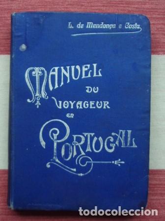 Old books: Manual du Voyageur en Portugal - MENDON&Ccedil;A E COSTA, Leonildo de. 1908