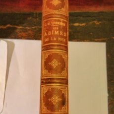 Libros antiguos: THOMSON LES ABÎMES DE LA MER, EXPEDITIONS DES VAISSEAUX LE PORCUPINE & LIGHTING 1875 OCEANOGRAFIA. Lote 66556218