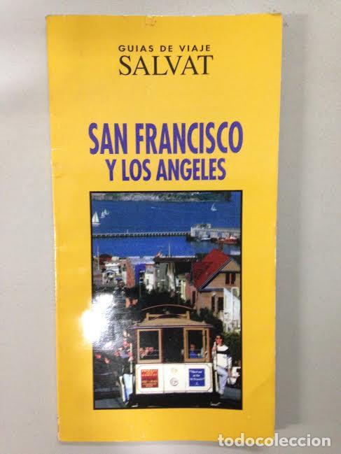 Libri antichi: GUIAS DE VIAJE SALVAT SAN FRANCISCO Y LOS ANGELES
