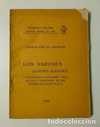 Libros antiguos: LOS VARONES ILUSTRES ALAVESES (1929)