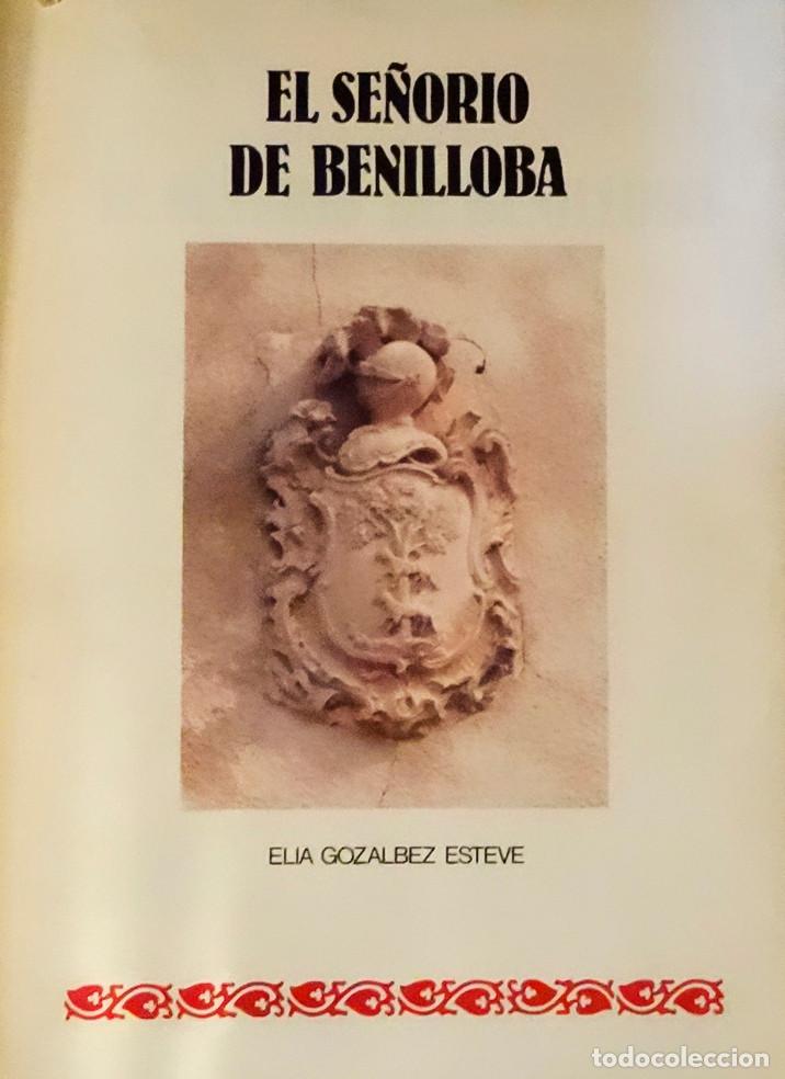 Old books: EL SE&Ntilde;ORIO DE BENILLOBA - Elia GOZ&Aacute;LBEZ ESTEVE
