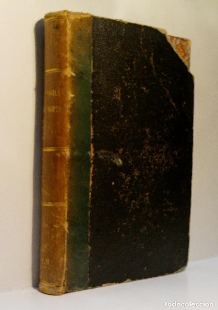 Libri antichi: LA NOVELA DEL EGIPTO. VIAJE IMAGINARIO A LA APERTURA DEL CANAL DE SUEZ EN SEIS JORNADAS. 1870.