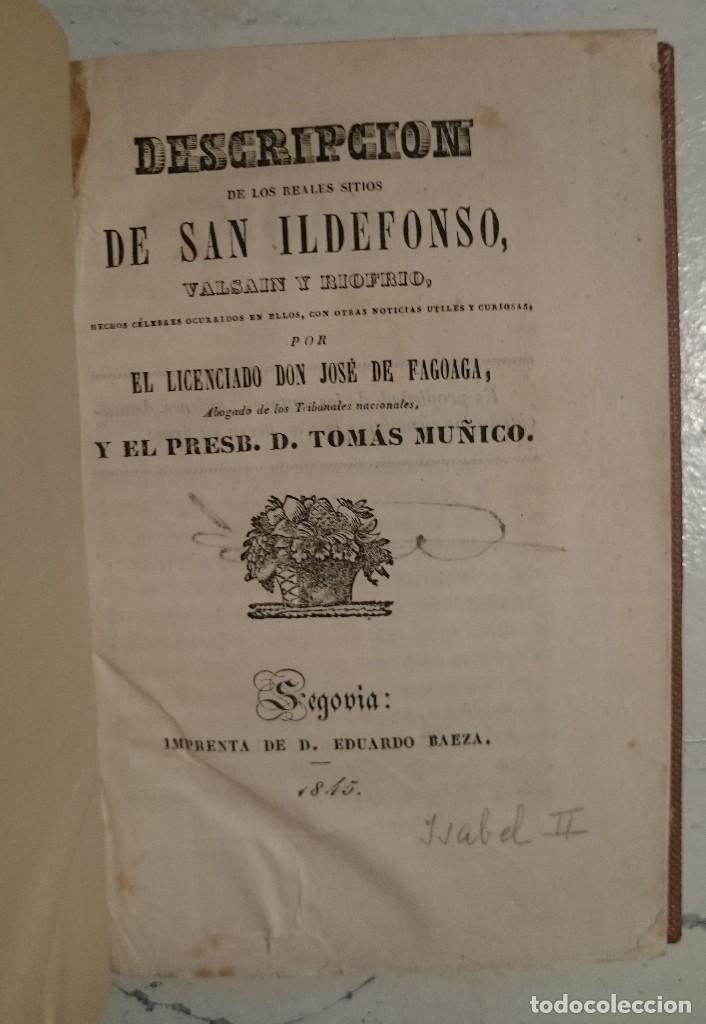 Libri antichi: Descripci&oacute;n de los reales sitios de San Ildefonso, Valsa&iacute;n y Riofr&iacute;o - Jos&eacute; de Fagoaga